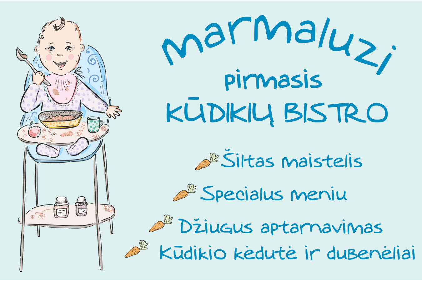 Pirmoji KŪDIKIŲ BISTRO - Marmaluzi kviečia kūdikėlius apsilankyti Vilniuje.
